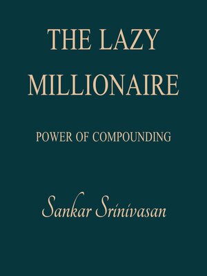 cover image of The Lazy Millionaire